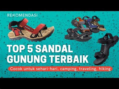 sandal gunung yang bagus.